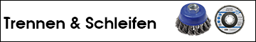 Trennen / Schleifen